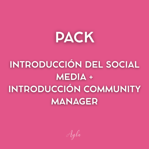 Pack Profesional: Curso de Introducción al Social Media + Curso de Community Manager (Producto agrupado)
